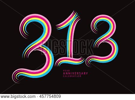313 Number Design Vector, Graphic T Shirt, 313 Years Anniversary Celebration Logotype Colorful Line,