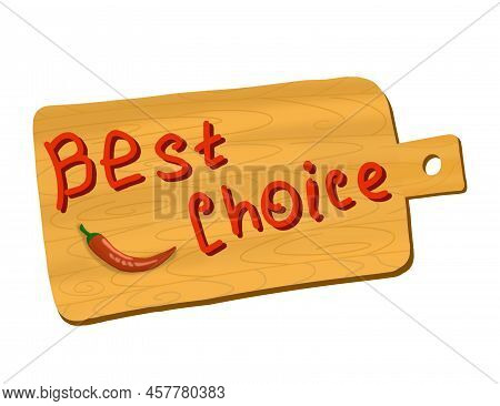 Spicy And Hot Isolated Chopping Board For A Cafe Or A Restaurant.