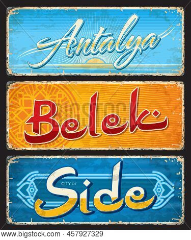 Antalya, Belek, Side, Turkish City Travel Stickers And Plates, Vector Tin Signs. Turkey Cities Lugga