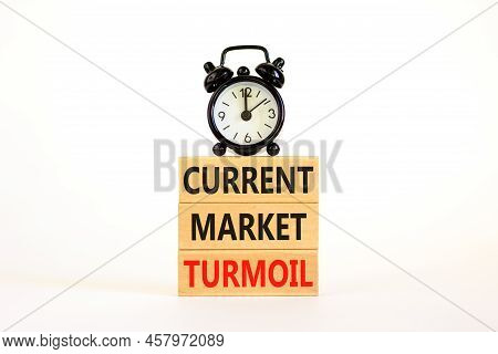 Current Market Turmoil Symbol. Concept Words Current Market Turmoil On Wooden Blocks On A Beautiful 