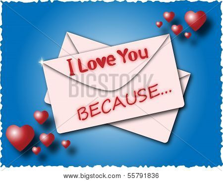 Envelope With The Words I Love You Because
