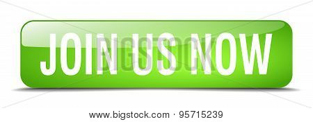 Join Us Now Green Square 3D Realistic Isolated Web Button