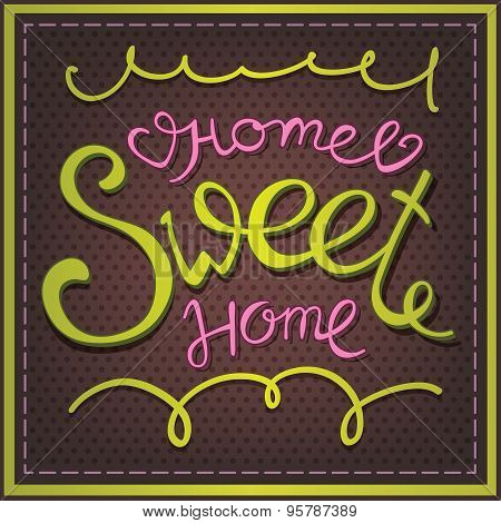 Home Sweet Home
