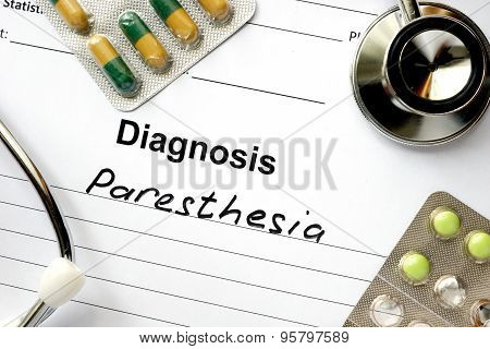 Diagnosis Paresthesia and stethoscope.
