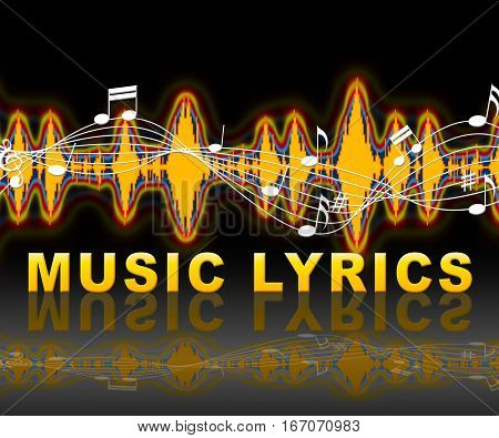 Music Lyrics Indicates Sound Track And Words
