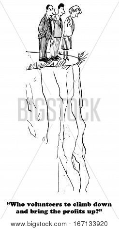 Business cartoon about businesspeople looking down from a cliff, the profits have fallen.