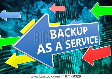 Backup As A Servie