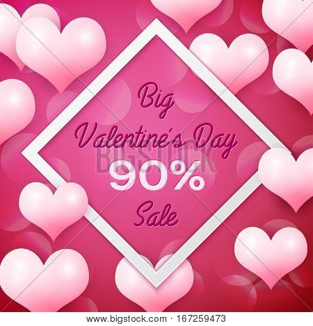 Big Valentines day Sale 90 percent discounts with white square frame. Background with pink balloons heart pattern. Wallpaper, flyers, invitation, posters, brochure, banners. Vector illustration.