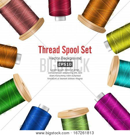 Thread Spool Banner Circle Border. Place For Text. Stock Vector Illustration Of Yarn Or Cotton Bobbin Reel. Isolated On White Background