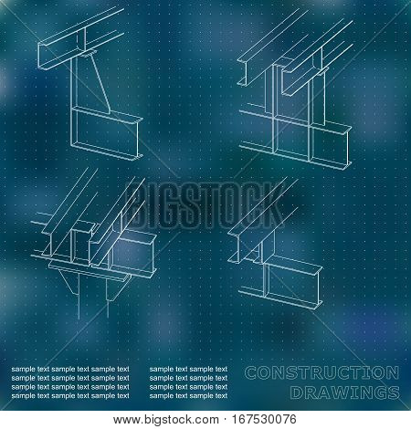 3D metal construction. The beams and columns. Cover background for inscriptions. Construction drawings. Blue. Points