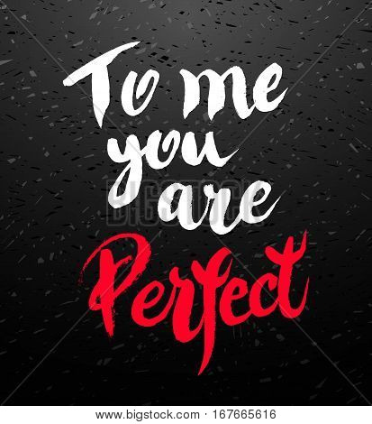 You Are Perfect Calligraphic Poster
