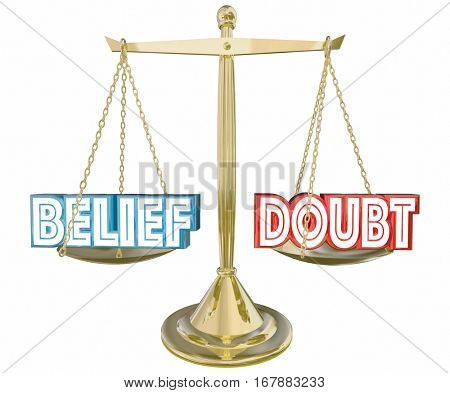 Belief Vs Doubt Balance Scale Faith Confidence 3d Illustration