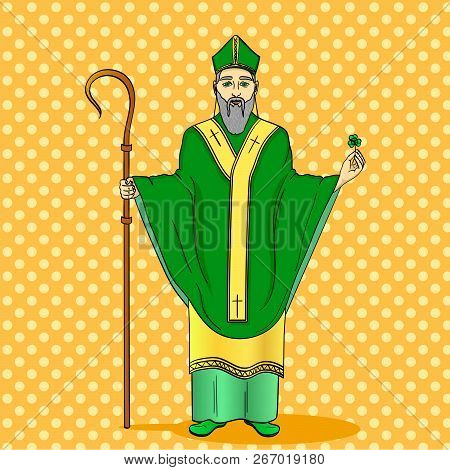 Pop Art Patron Saint Of Ireland. Saint Patrick Holding A Trefoil And Crosier Staff With Greeting Rib