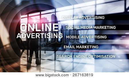 Online Advertising, Digital Marketing. Business And Finance Concept On Virtual Screen.