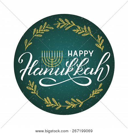 Inscription Happy Hanukkah With Menorah And Candelabrum. Logotype, Badge And Icon Typography. Callig