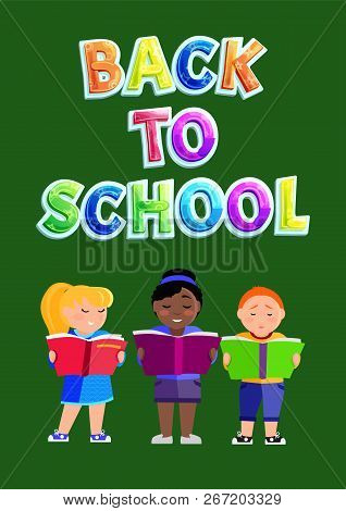 Back To School Education Of Pupils Poster With Colorful Text Font. Children With Books Reading Stori