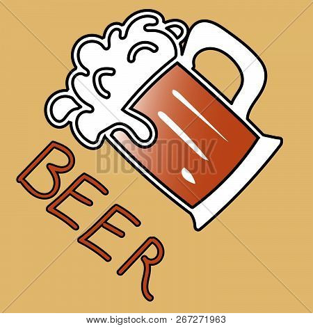 Bumper With Beer And Foam. Beer Mug. Pinta. Vector Illustration.