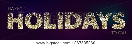 Holiday Horizontal Banner With Golden Glitter On Dark Background. Festive Banner With Light Effects.