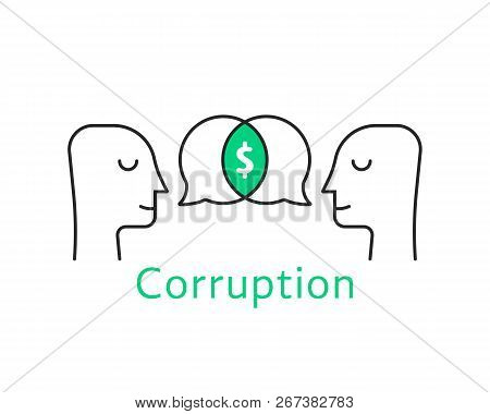 Corruption Between Two Thin Line Person. Concept Of Discussion Of Bribery By Criminals Or Anticorrup