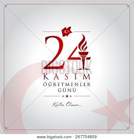 24 Kasim Ogretmenler Gunu Vector Illustration. (24 November, Turkish Teachers Day Celebration Card.)