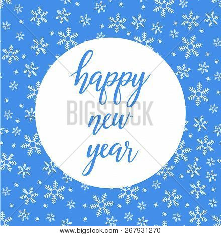Vector Blue Bright Happy New Year With Snowflakes