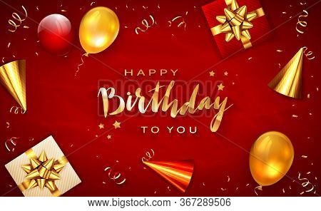 Gold Lettering Happy Birthday On Red Background With Holiday Balloons, Party Hat, Realistic Gifts Wi