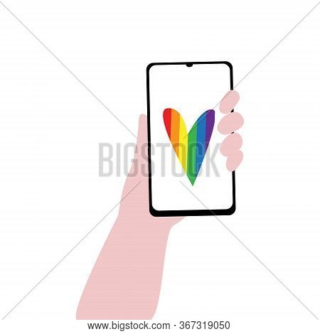 Vector Illustration Of Human Hand With Smartphone And Heart In Lgbt Rainbow Colors On Screen. Igbt, 