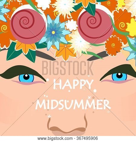 Midsummer Holiday Banner. Beautiful Girl With Floral Wreath And Text Happy Midsummer. Vector Illustr