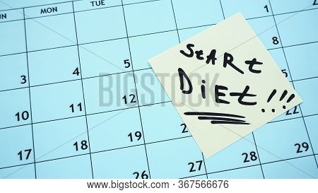 Start Of The Diet. Start Date Of The Diet And A Calendar With A List