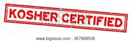 Grunge Red Kosher Certified Word Square Rubber Seal Stamp On White Background