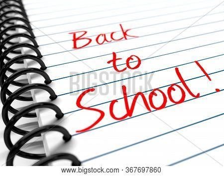 Back To School Written On A Note Book, 3d Illustration