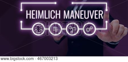 Text Caption Presenting Heimlich Maneuver. Concept Meaning Application Of Upward Pressure In Case Of