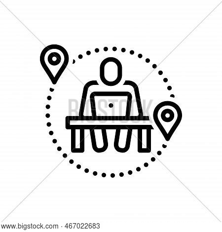Black Line Icon For Anywhere Somewhere Anyplace Everywhere Wherever Anytime Work Employee