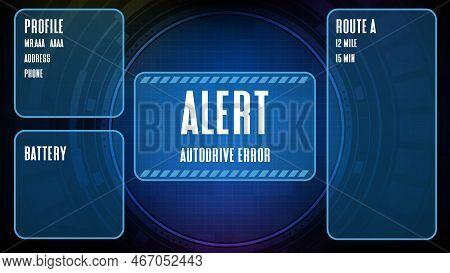 Abstract Background Of Futuristic Autodrive Error Vehicle Car Hud Ui Screen
