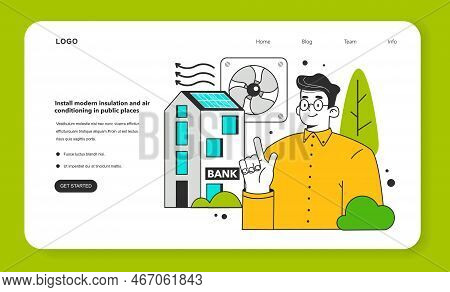 Install Modern Insulation And Air Conditioning In Public Places For Energy