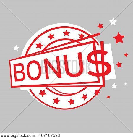 Bonus Isolated Icon, Sticker, $. Red Bonus Sign For Promotion Design. Dollar Sign. Special Offer Sal