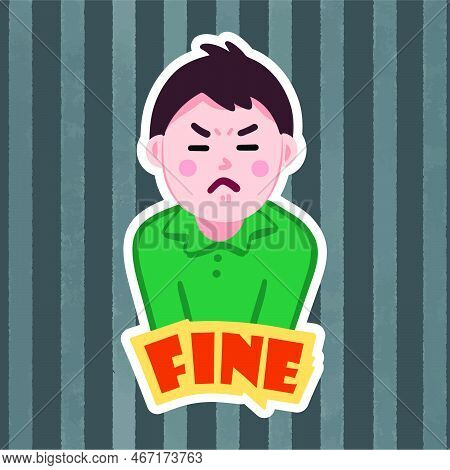 Fine Pissed Boy Angry And Sad Sticker