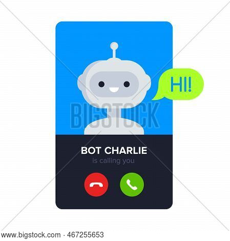 Robot Calling To Customer. Cute Smiling Bot Say Hi And Waits Answer To Call. Online Customer Service