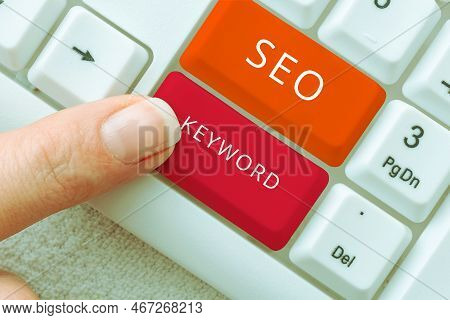Hand Writing Sign Seo Keyword. Business Approach Phrases In Your Web Content That Help People Find Y