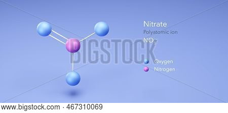 Nitrate Molecular Structures, 3d Model Polyatomic Ion, Structural Chemical Formula And Atoms With Co