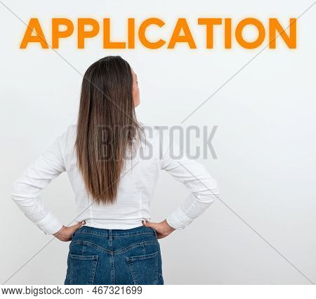 Hand Writing Sign Application. Word Written On An Order For Something Formal And Usually Written For