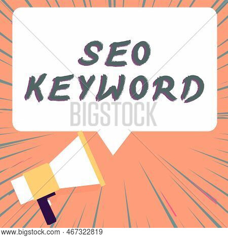 Conceptual Display Seo Keyword. Business Showcase Phrases In Your Web Content That Help People Find 