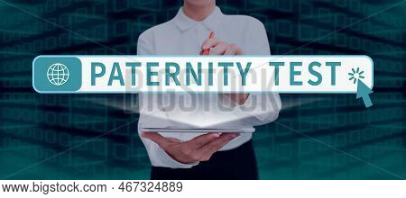Conceptual Caption Paternity Test. Conceptual Photo A Test Of Dna To Determine Whether A Given Man I