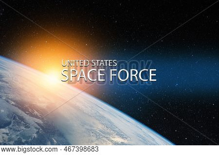 United States Space Force. The Earth From Space In A Star Field. Elements Of This Image Furnished By