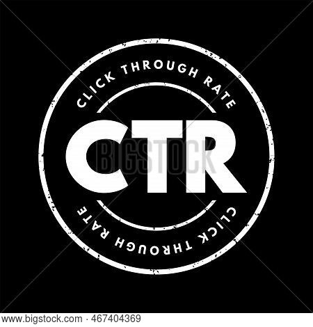 Ctr Click-through Rate - Ratio Of Users Who Click On A Specific Link To The Number Of Total Users Wh