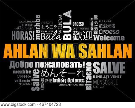 Ahlan Wa Sahlan (welcome In Arabic) Word Cloud In Different Languages, Conceptual Background