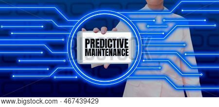 Conceptual Display Predictive Maintenance. Concept Meaning Predict When Equipment Failure Condition 