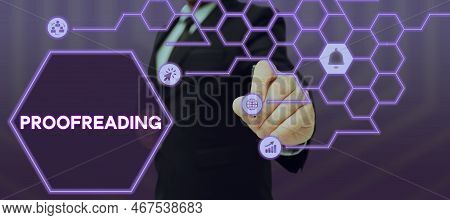 Conceptual Display Proofreading. Business Concept Act Of Reading And Marking Spelling, Grammar And S