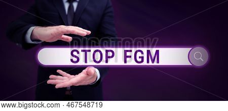 Conceptual Caption Stop Fgm. Word Written On Put An End On Female Genital Cutting And Female Circumc