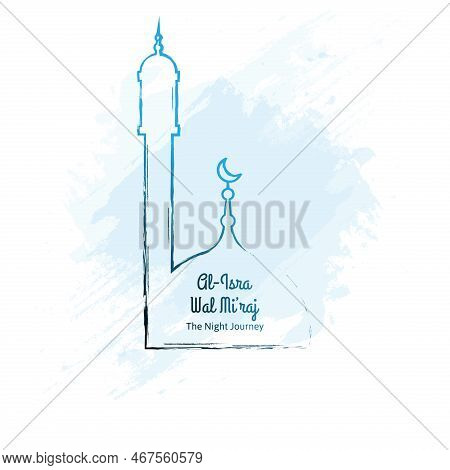 Hand Drawn Mosque For Isra Mi'raj Vector Illustration With Grunge Background